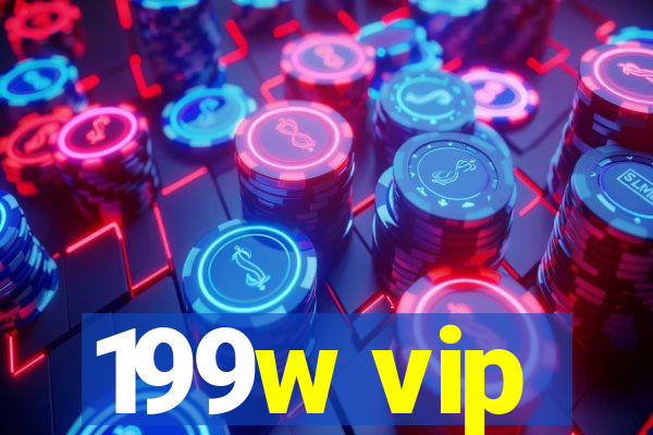 199w vip